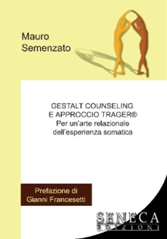 Gestalt counseling e Trager